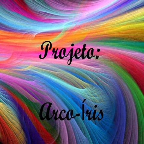 Projeto Arco iris