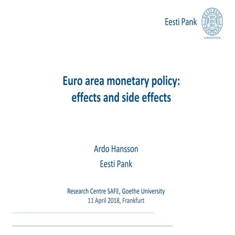 Euro area monetary policy: effects and side effects