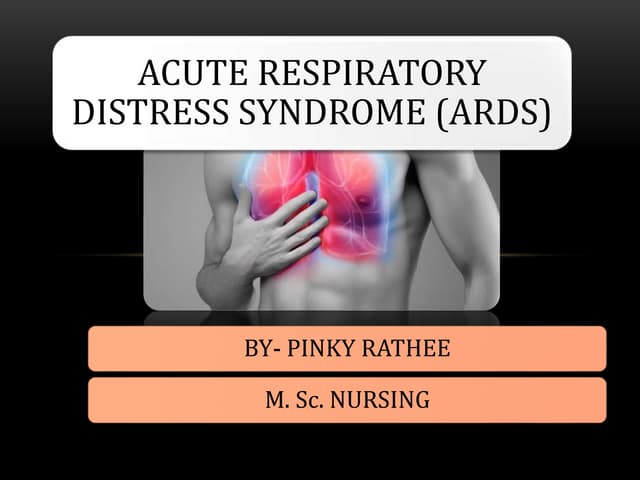Acute respiratory distress syndrome