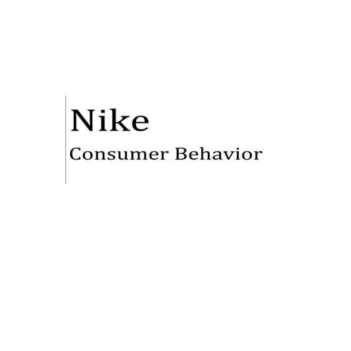 A report on consumer behaviour in nike