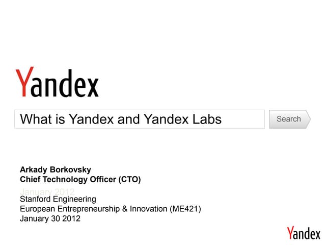 Arkady Borkovsky - Yandex Labs - Stanford Engineering - Jan 30 2012