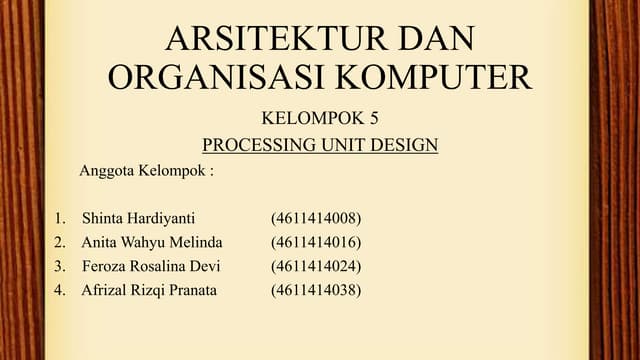 Processing Unit Design Arsitektur dan Organisasi Komputer