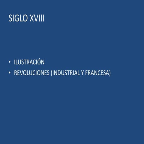 Ilustación. Revoluciones Industrial y Francesa