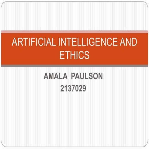 ARTIFICIAL INTELLIGENCE AND ETHICS 29.pptx