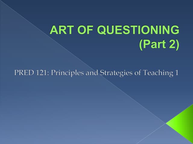 Art of questioning part 2