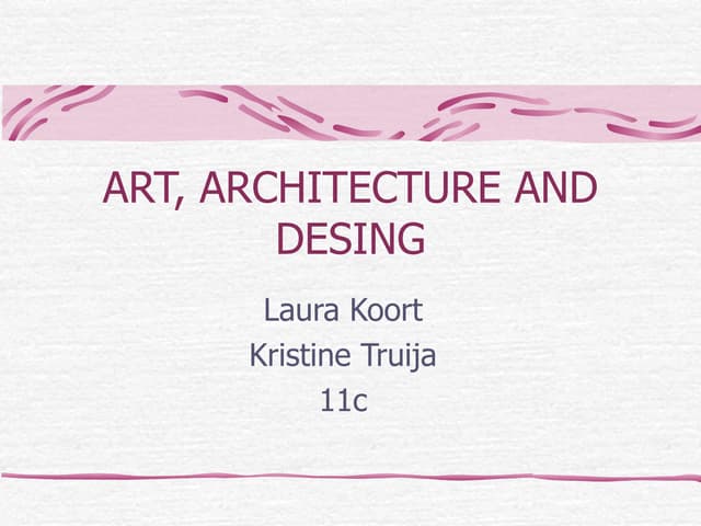 Unit 10: Arts and Architecture