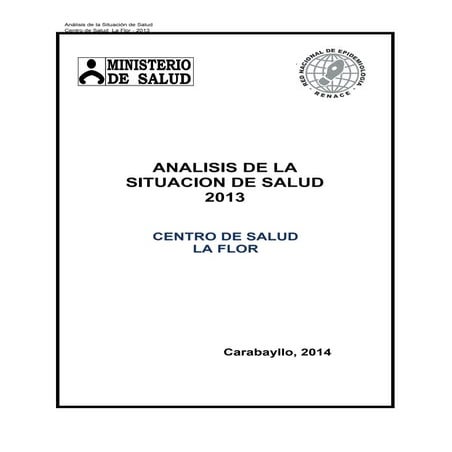 ANALISIS SITUACIONAL DE SALUD ( ASIS) CENTRO DE SALUD LA FLOR CARABAYLLO ,LIM...