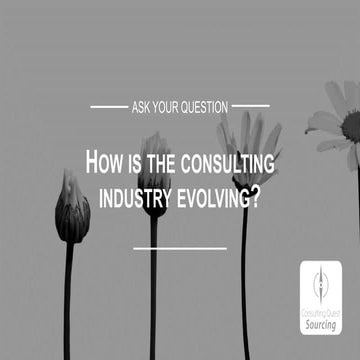 How is the consulting industry evolving?