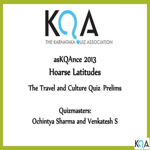 ASKQANCE 2013 Travel Quiz Prelims