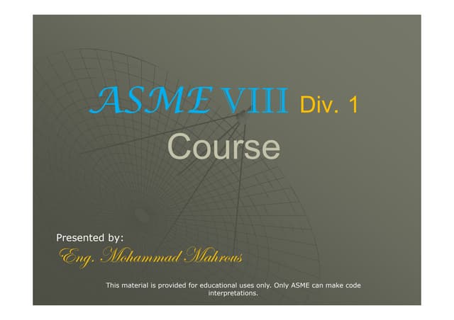 Asme viii Div. 1  presentation   rev.0