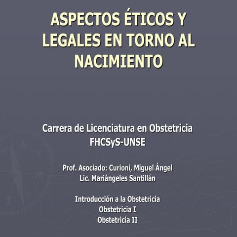 Aspectos éticos y Leg. en torno al nacimiento.ppt