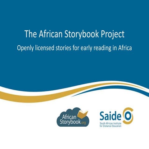 Asp openly licensed stories for early reading in africa mar 2015 slideshare