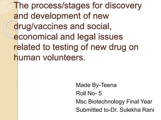 process for discovery and development of new drug and issues related to testi...