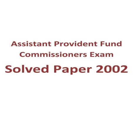 Assistant Provident Fund Commissioners Exam Solved Paper 2002