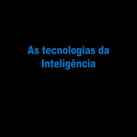 As tecnologias da inteligência