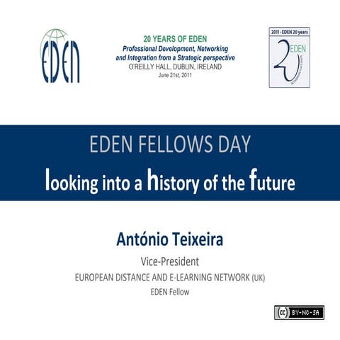 EDEN FELLOWS DAY: Looking into a history of the future