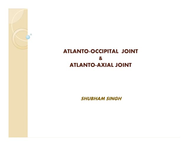 Atlanto occipital and atlanto axial joint
