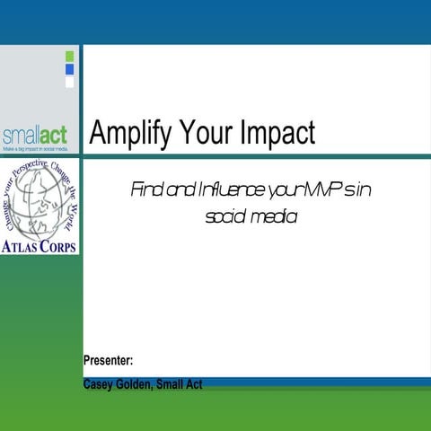 Amplify Your Impact - Small Act