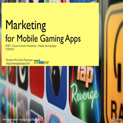 AT&T Casual Connect Hackathon - Marketing for Mobile Gaming Apps by Brandon W...