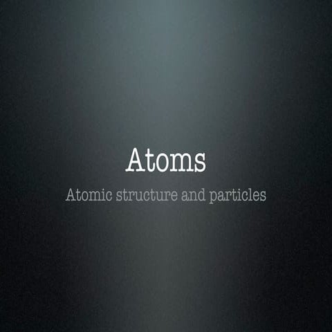 Atomic particles