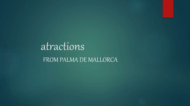 Attractions
