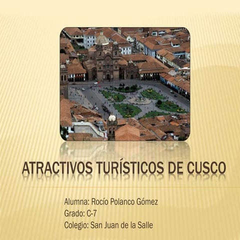 Atractivos turísticos de cusco