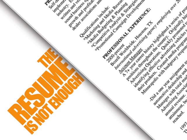 Your Resume is Not Enough