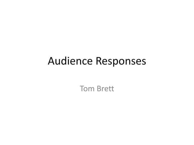 Audience responses