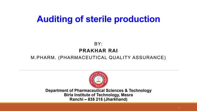 Auditing of sterile poduction