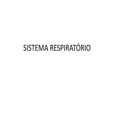 SISTEMA RESPIRATÓRIO