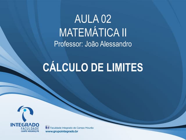 Aula 02   Cálculo de limites - Conceitos Básicos