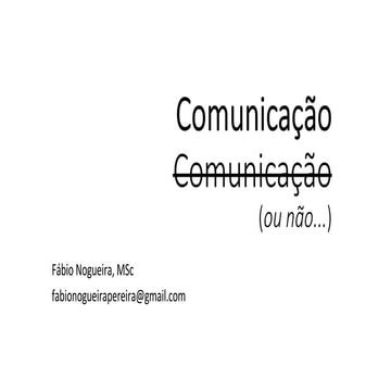 COMUNICAÇÃO ORGANIZACIONAL _ Aula 1 - Comunicação