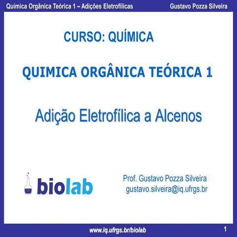 Aula 21 24 adição eletrofílica a alcenos