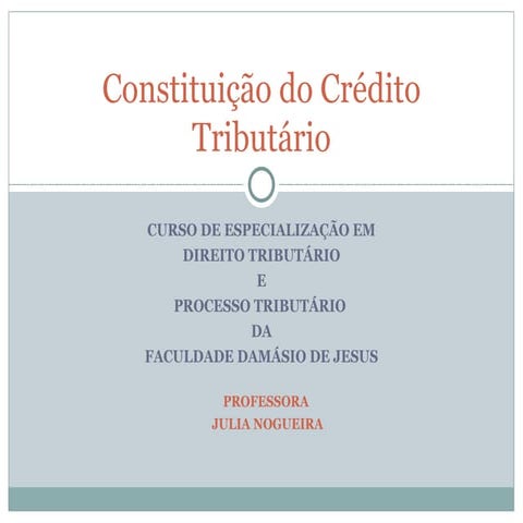 Aula constituição do crédito tributário   damásio