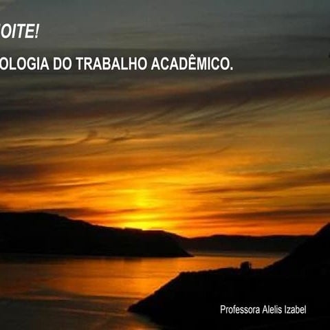 Aula metodologia trabalho acadêmico