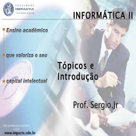 Aulas - Tecnologia I - 2009 - Prof. Sergio.Jr