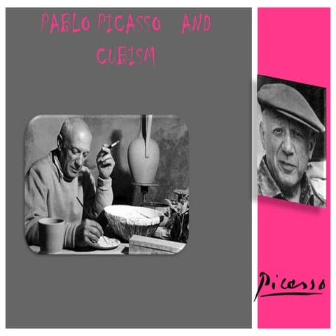 Pablo Picasso and cubism