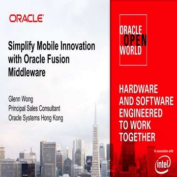 B3   mobile development and deployment platform enabled by oracle fusion midd...