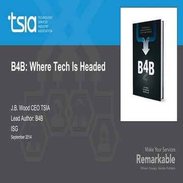 B4B: Where Tech is Headed