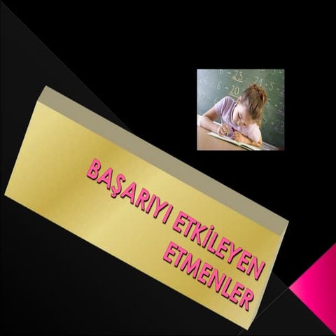 Başarıyı etkileyen etmenler