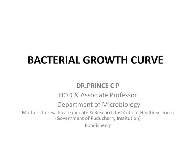Bacterial growth curve ppt by  Dr.C.P.PRINCE