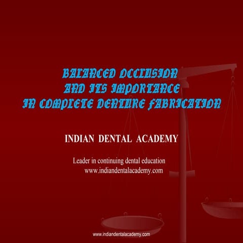 Balanced occlusion and its importance/ cosmetic dentistry training