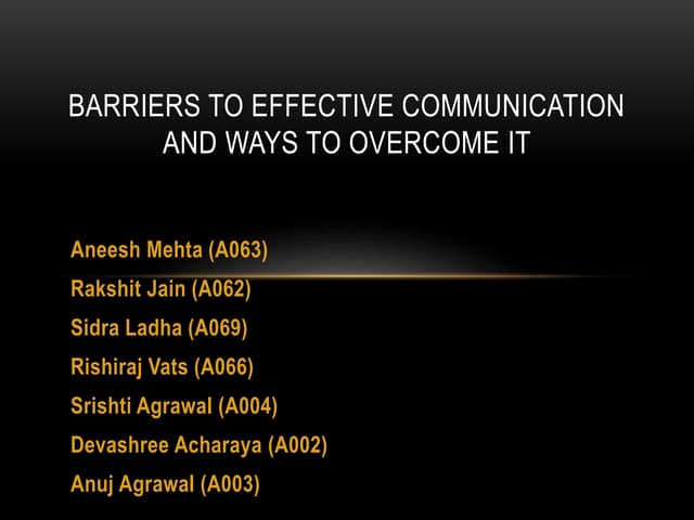 Barriers to effective communication and ways to overcome them