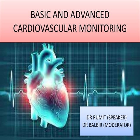 Basic and advanced Cardiovascular monitoring.pptx