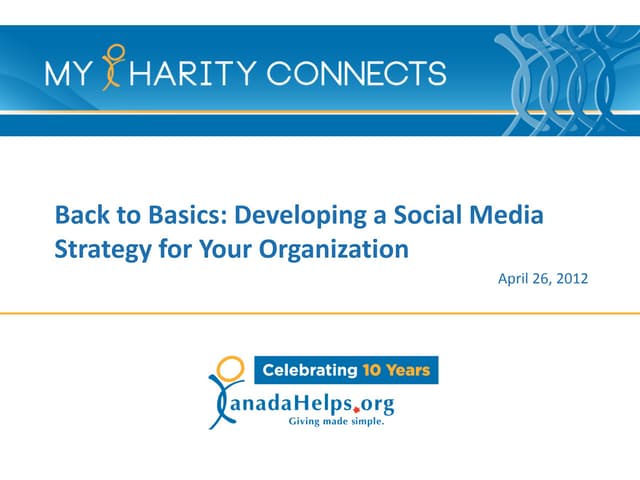 MyCharityConnects Barrie - Back to Basics: Developing a Social Media Strategy...