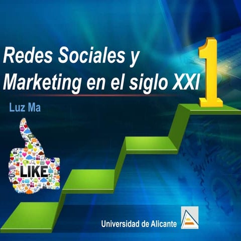 Redes Sociales y Marketing en el siglo XXI