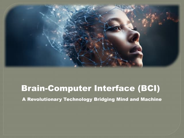 BCI_Brain computer interface __ppts.pptx