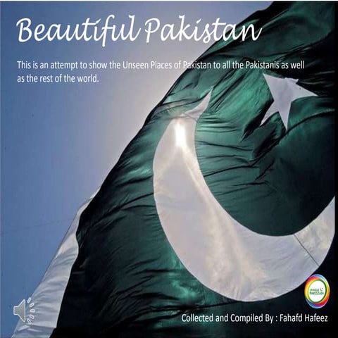 My Beautiful & Unique Pakistan 
