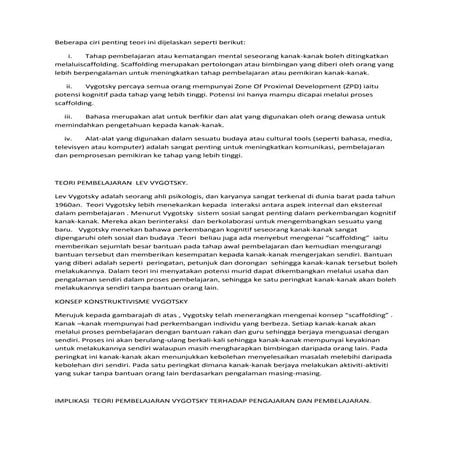 Beberapa ciri penting teori ini dijelaskan seperti berikut