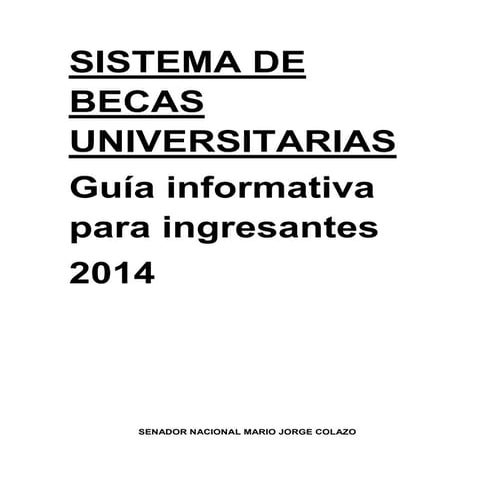 Becas Universitarias Información para Ingresantes 2014